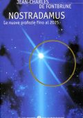 img Jean-Charles de Fontbrune – Nostradamus. Le nuove profezie fino al 2025 (2015)