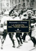 Richard J. Evans - La Nascita del Terzo Reich (2005)