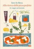 Dario De Marco - Alla ricerca della pizza perfetta (2021)