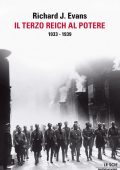 Richard J. Evans - Il Terzo Reich al Potere. 1933-1939 (2010)