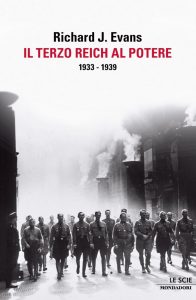 Richard J. Evans – Il Terzo Reich al Potere. 1933-1939 (2010)