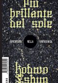 Kodwo Eshun - Più brillante del sole (2021)