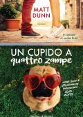 Matt Dunn - Un cupido a quattro zampe (2021)