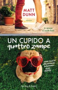 Matt Dunn – Un cupido a quattro zampe (2021)