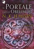 N.K. Jemisin - Il portale degli obelischi. La terra spezzata (2020)