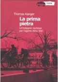 Thomas Kanger - La prima pietra (2007)