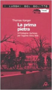 Thomas Kanger – La prima pietra (2007)