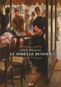 Edith Wharton - Le sorelle Bunner (2021)