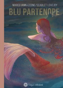 Marco Iannaccone, Scarlet Lovejoy – Blu Partenope (2021)