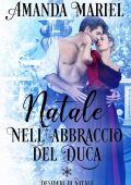 img Amanda Mariel – Natale nell’Abbraccio del Duca (2019)
