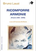 Bruno Lauzi - Ricomporre armonie. Poesie 1992-2006 (2020)