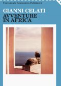 Gianni Celati - Avventure in Africa (2010)