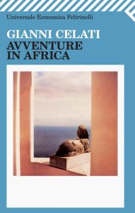 Gianni Celati – Avventure in Africa (2010)