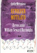 img Lucia Mezzalana - Revolver mutilato (2015)