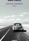 Amor Towles - Lincoln Highway (2021)