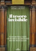 Filippo Cosmelli, Daniela Bianco - Il tesoro invisibile (2021)
