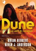 Brian Herbert, Kevin J. Anderson - Dune. La lady di Caladan (2021)