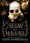 Kerri Maniscalco - Il Regno dei Malvagi (2021)