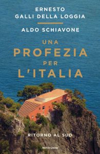 Ernesto Galli della Loggia, Aldo Schiavone – Una profezia per l’Italia (2021)