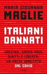 Maria Giovanna Maglie – Italiani dannati (2021)