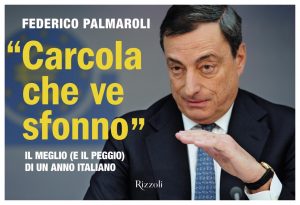 Federico Palmaroli – Carcola che ve sfonno (2021)
