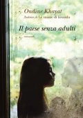 Ondine Khayat - Il paese senza adulti (2010)