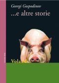 Georgi Gospodinov - ... E altre storie (2013)