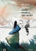 Marco Steiner - Nella musica del vento (2021)