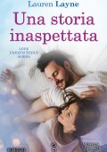 Lauren Layne - Una storia inaspettata (2021)