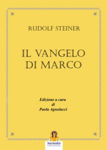 Rudolf Steiner – Il Vangelo di Marco (2018)