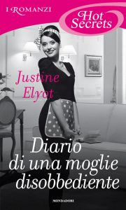 Justine Elyot – Diario di una moglie disobbediente (2013)