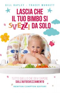 Gill Rapley, Tracey Murkett – Lascia che il tuo bimbo si svezzi da solo (2021)