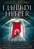 Luigi Simeoni - I lupi di Hitler (2021)