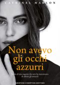 Catrinel Marlon - Non avevo gli occhi azzurri (2021)