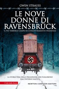 Gwen Strauss – Le nove donne di Ravensbrück (2021)