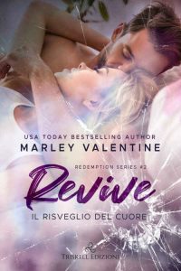 Marley Valentine – Redemption Vol. 2. Revive. Il risveglio del cuore (2021)
