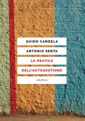 Guido Candela, Antonio Senta - La pratica dell'autogestione (2018)
