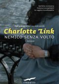 Charlotte Link - Nemico senza volto (2014)