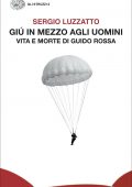 Sergio Luzzatto - Giú in mezzo agli uomini (2021)