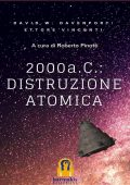 David William Davenport, Ettore Vincenti - 2000 a. C. Distruzione atomica (2019)