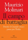 Maurizio Molinari - Il campo di battaglia (2021)