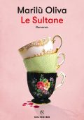 Marilù Oliva - Le sultane (2021)