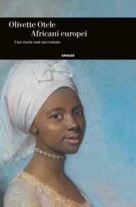 Olivette Otele – Africani europei (2021)
