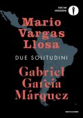 Mario Vargas Llosa, Gabriel García Márquez - Due solitudini (2021)