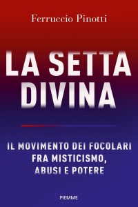 Ferruccio Pinotti – La setta divina (2021)