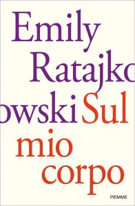 Emily Ratajkowski – Sul mio corpo (2021)
