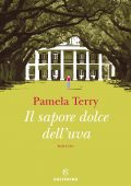 Pamela Terry - Il sapore dolce dell'uva (2021)