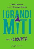 Greta Castrucci - I Grandi Miti della Libertà (2021)