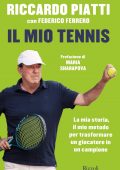 Riccardo Piatti, Federico Ferrero - Il mio tennis (2021)
