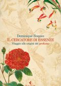 Dominique Roques – Il cercatore di essenze (2021)